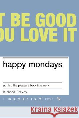 Happy Mondays Richard Reeves 9780738206592