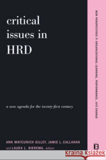 Critical Issues in Hrd Gilley, Ann Maycunich 9780738207636