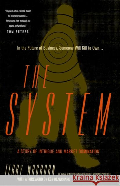 The System: A Story of Intrigue and Market Domination Waghorn, Terry 9780738207919 Perseus Publishing