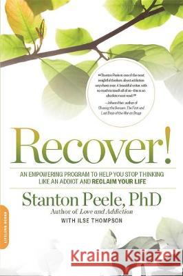 Recover! Peele, Stanton 9780738218120 Da Capo Lifelong Books
