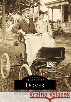 Dover Dover Historical Society                 George Laurie Stanley Schoonmaker 9780738501192