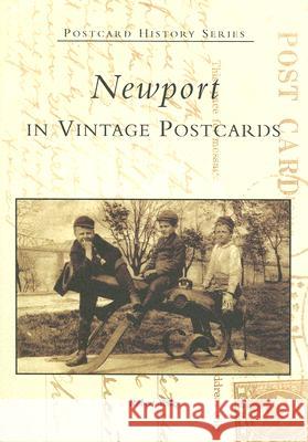 Newport in Vintage Postcards Robert Yoder 9780738518121 Arcadia Publishing (SC)