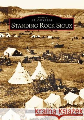 Standing Rock Sioux Donovin Arleigh Sprague 9780738532424 Arcadia Publishing (SC)