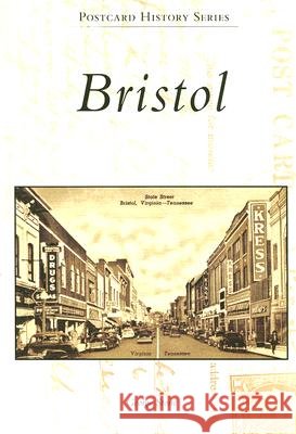 Bristol George Stone 9780738553221 Arcadia Publishing