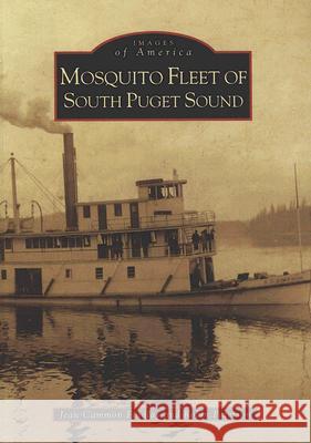 Mosquito Fleet of South Puget Sound Jean Cammon Findlay Robin Paterson 9780738556079 Arcadia Publishing