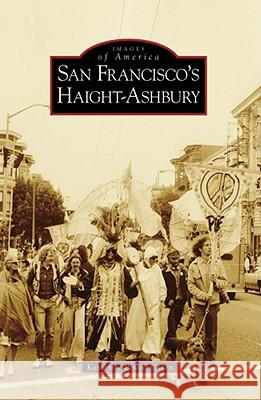 San Francisco's Haight-Ashbury Katherine Powell Cohen Katherine Powel 9780738559940