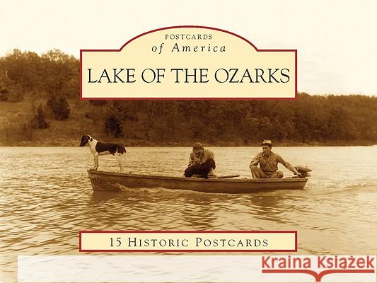 Lake of the Ozarks H. Dwight Weaver 9780738561066 