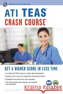 Ati Teas Crash Course(r) Book + Online: Get a Higher Score in Less Time Allen, John 9780738612270 Research & Education Association