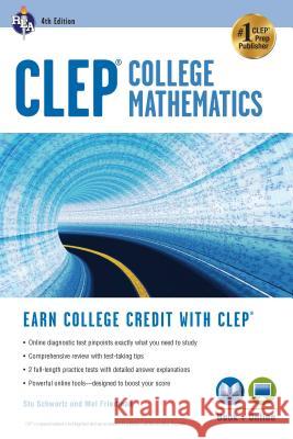 Clep(r) College Mathematics, 4th Ed., Book + Online Stu Schwartz Mary Willi Berlinghieri 9780738612485 Research & Education Association