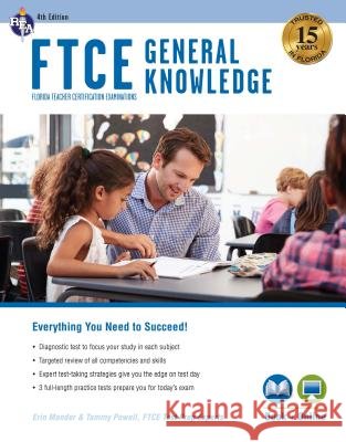 FTCE General Knowledge 4th Ed., Book + Online Erin Mander Leasha Barry 9780738612515 Research & Education Association