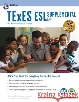 TExES ESL Supplemental (154), 2nd Ed., Book + Online Beatrice Mende 9780738612676 Research & Education Association