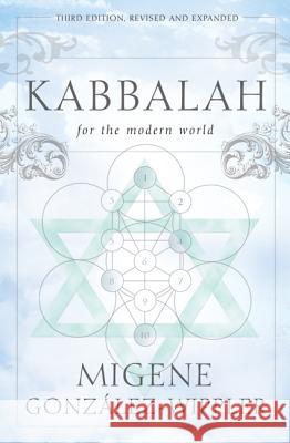 Kabbalah for the Modern World Migene Gonzalez-Wippler 9780738709871 Llewellyn Publications
