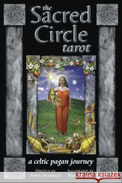 Sacred Circle Tarot Deck Franklin, Anna 9780738740133