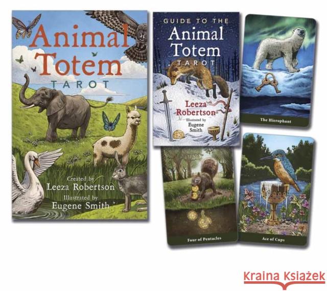 Animal Totem Tarot Leeza Robertson Eugene Smith 9780738743486 Llewellyn Publications