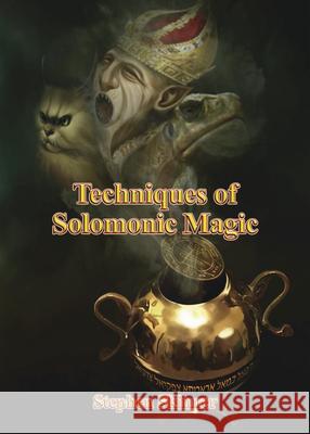 Techniques of Solomonic Magic Stephen Skinner 9780738748061