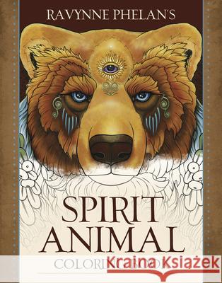 Spirit Animal Coloring Book Ravynne Phelan 9780738766683