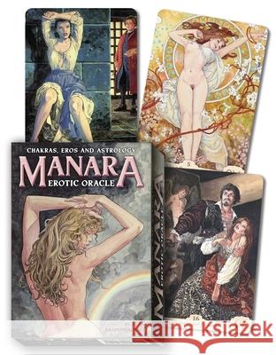 Manara Erotic Oracle: Chakras, Eros, and Astrology Manara, Milo 9780738770789 Llewellyn Publications