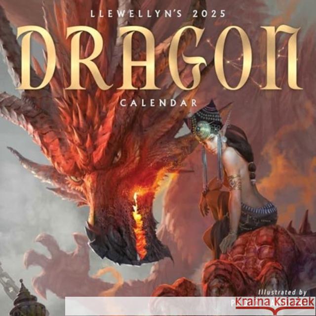 Llewellyn's 2025 Dragon Calendar Llewellyn                                Paolo Barbieri 9780738771915