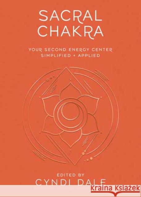 Sacral Chakra Gina Nicole 9780738773315 Llewellyn Publications,U.S.