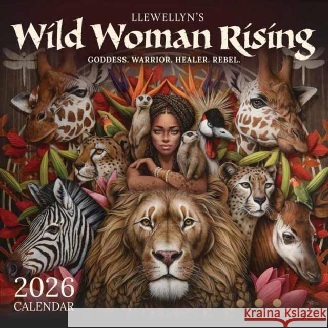 Llewellyn's 2026 Wild Woman Rising Calendar Angi Sullins 9780738780337 Llewellyn Publications