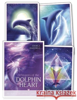 Whispers of the Dolphin Heart: An Oracle of Divine Connection Angela Hartfield Ekaterina Golovanova 9780738780382 Llewellyn Publications