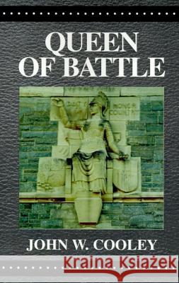 Queen of Battle John W. Cooley 9780738803135