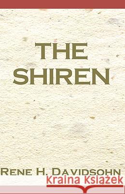 The Shiren Rene H. Davidson 9780738806099 XLIBRIS CORPORATION