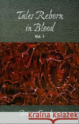 Tales Reborn in Blood: Vol. 1 Brian Gardner 9780738823928