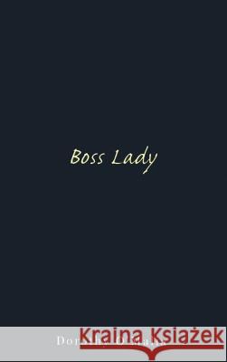 Boss Lady Dorothy O'Malia 9780738843278