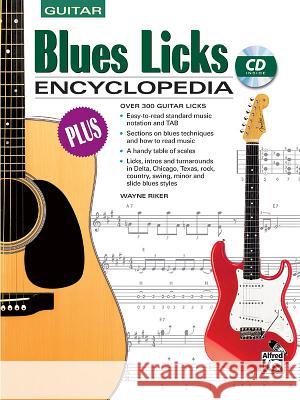 Blues Licks Encyclopedia Wayne Riker 9780739002391 Alfred Publishing Company