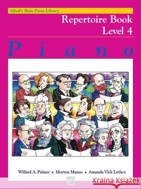 Alfred´s Basic Piano Library Repertoire Book 4 Willard A Palmer, Morton Manus, Amanda Vick Lethco 9780739010662 Alfred Publishing Co Inc.,U.S.