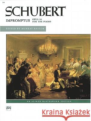 Impromptus Op.90 Franz Schubert, Pro, Murray Baylor 9780739018637 Alfred Publishing Co Inc.,U.S.