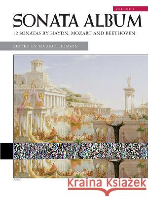 SONATA ALBUM VOLUME 1 Ludwig Van Beethoven Franz Haydn Wolfgang Mozart 9780739033197 Alfred Publishing Company
