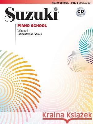 Suzuki Piano School; New International Edition Alfred Publishing 9780739051689 Alfred Publishing Company