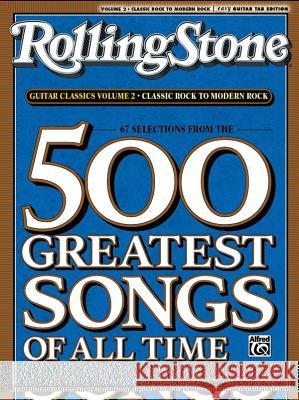 RollingStone guitar classics, volume 2: Classic Rock to Modern Rock Alfred Publishing 9780739052211 Alfred Publishing Co., Inc.