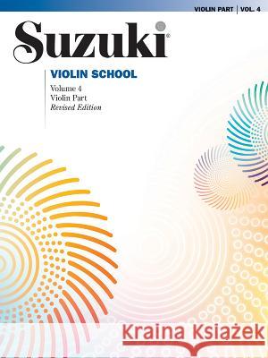 Suzuki Violin School Violin Part, Volume 4 (Revised) Alfred Publishing 9780739054628