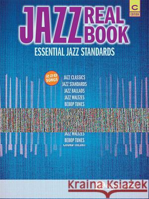 Jazz Real Book -- Essential Jazz Standards: Essential Jazz Standards Alfred Publishing 9780739081174 Alfred Publishing Co., Inc.