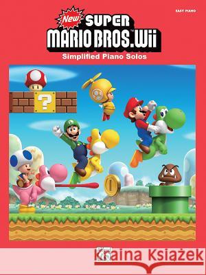 New Super Mario Bros. Wii: Simplified Piano Solos Koji Kondo, Shiho Fujii, Ryo Nagamatsu, Kenta Nagata 9780739091159