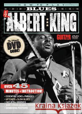 How to Play Blues in the Style of Albert King Albert King 9780739094853 Alfred Publishing Co., Inc.