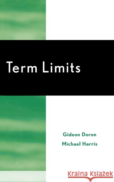 Term Limits Gideon Doron Michael Harris 9780739102138 Lexington Books