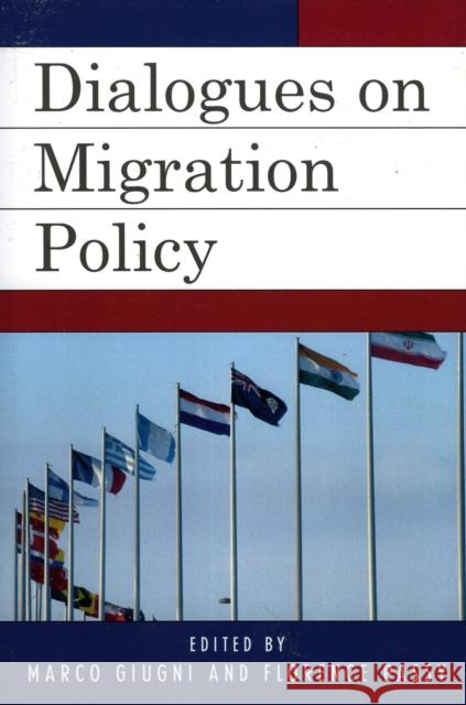 Dialogues on Migration Policy Marco Giugni Florence Passy 9780739110980 Lexington Books
