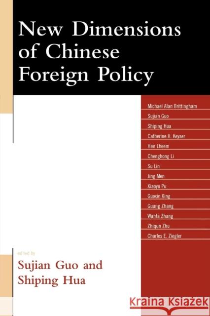 New Dimensions of Chinese Foreign Policy Guo Sujian 9780739118771