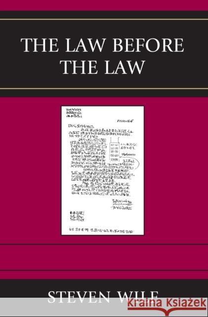The Law Before the Law Steven Robert Wilf 9780739123133