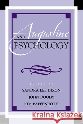 Augustine and Psychology Sandra Dixon 9780739179185