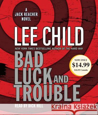 Bad Luck and Trouble: A Jack Reacher Novel - audiobook Child, Lee 9780739365687 Random House Audio Assets