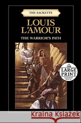 The Warrior's Path Louis L'Amour 9780739378076
