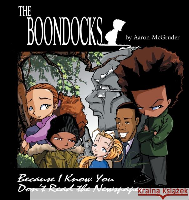 The Boondocks McGruder, Aaron 9780740706097 Andrews McMeel Publishing