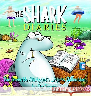 The Shark Diaries: The Seventh Sherman's Lagoon Collection Jim Toomey 9780740738159 Andrews McMeel Publishing
