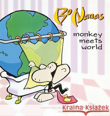 Bo Nanas: Monkey Meets World John Kovaleski 9780740754463