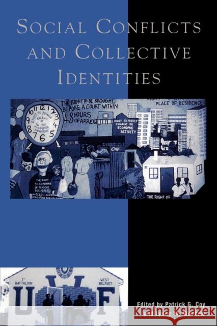 Social Conflicts and Collective Identities Patrick G. Coy Lynne M. Woehrle 9780742500518 Rowman & Littlefield Publishers